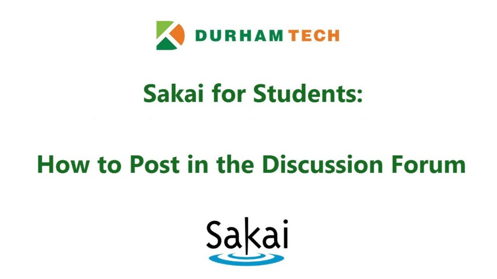 For Students: How to Post in Sakai Forums