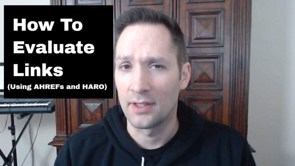 How To Evaluate Backlinks Using Ahrefs And HARO