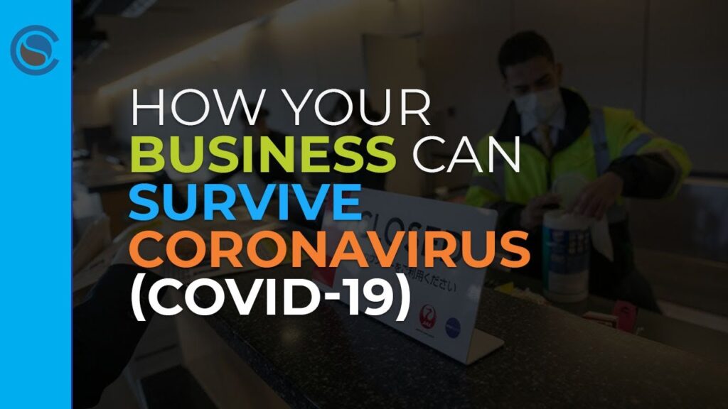 How Your Business Can Survive Coronavirus (Covid-19)