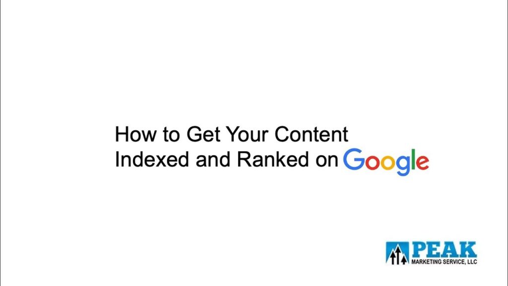 How to Get Your Content Indexed and Ranked on Google