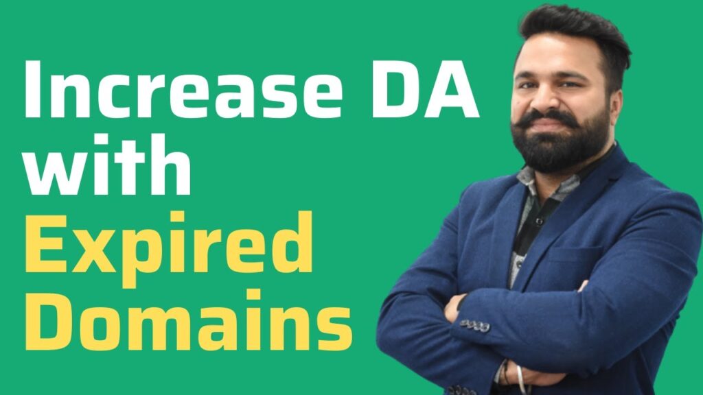How to Increase Domain Authority(DA) from Expired Domains Backlinks