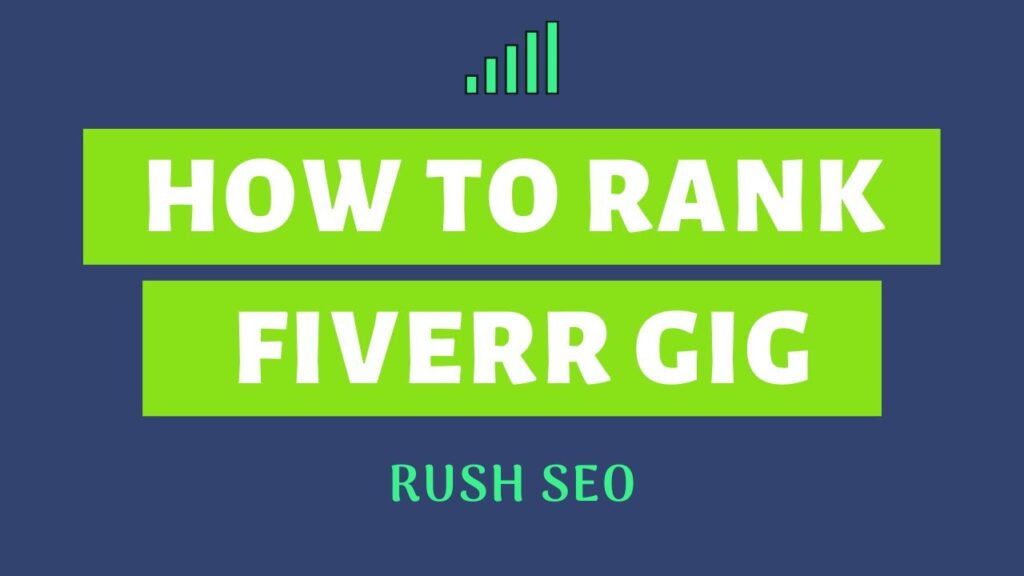 How to Rank Fiverr Gig | Fiverr Gig Ranking Tutorial