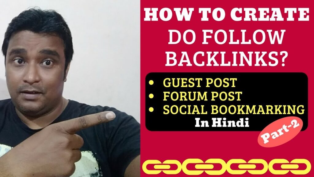 How to create backlinks: Create dofollow and No follow Backlinks in Hindi [Part 2]