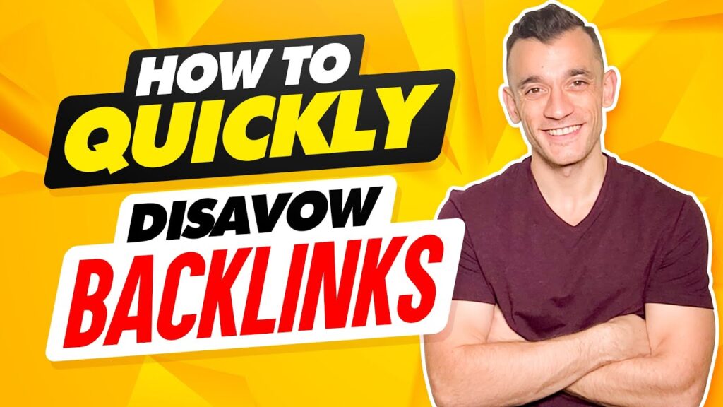 How to quickly disavow backlinks
