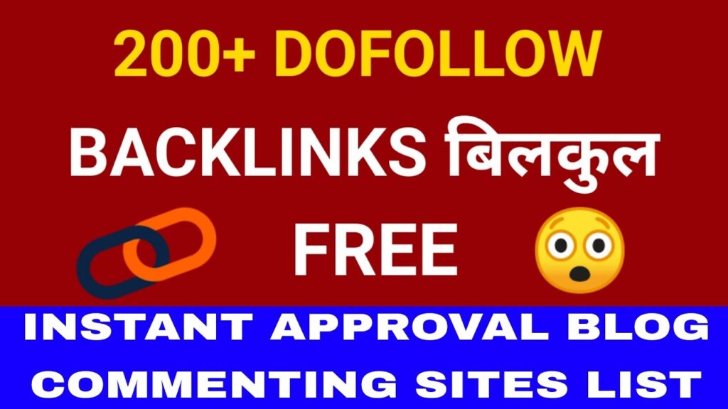 Instant approval blog commenting sites list | 200+ Instant approval dofollow backlinks For Free