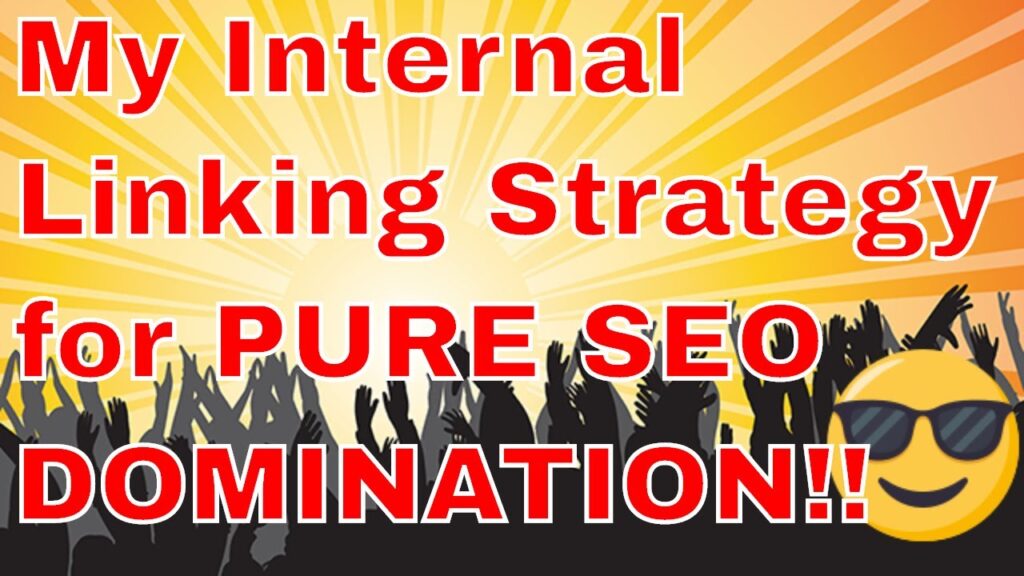 My Epic Internal Linking Strategy for 2020 (SEO Shortcut)