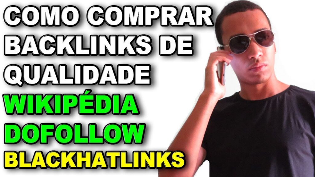 COMO COMPRAR BACKLINKS DE QUALIDADE WIKI, WIKIPEDIA, DOFOLLOW, SEO OFF PAGE  [REPOSTADO]