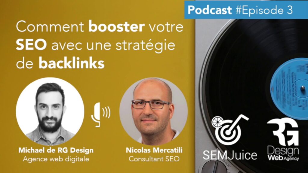 Comment booster son  SEO avec une stratégie de backlinks avec Nicolas Mercatili de SEMJuice