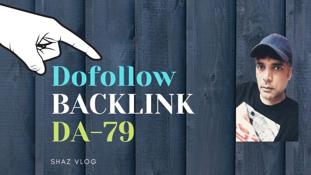 Dofollow Backlinks High Authority Backlink DA 79 by Shaz Vlog | Hindi-Urdu |SEO Links Video #72