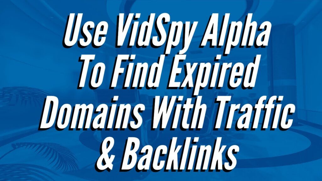 Get High Quality Backlinks With VidSpy Alpha Broken Link Finder