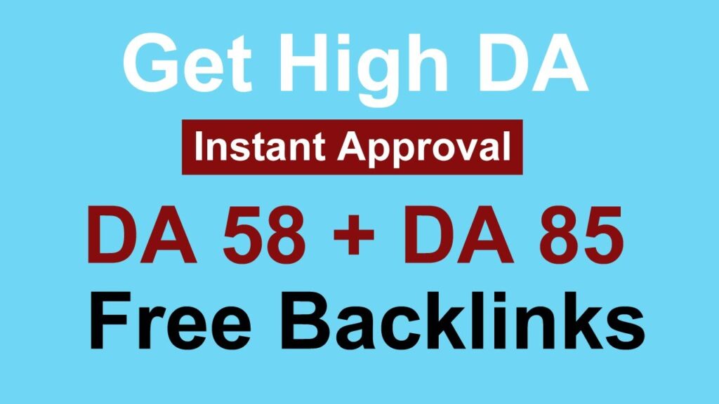 Get free DA 58 + 85 high authority Backlink | Dofollow & Nofollow Backlink