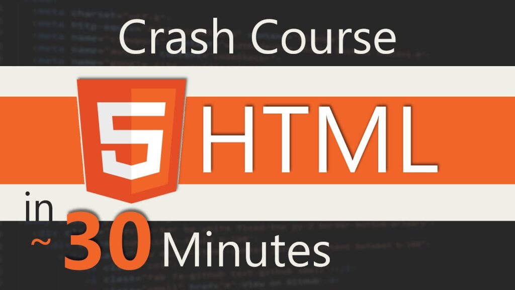 HTML Crash Course In 30 Minutes