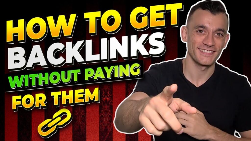 How To Get Backlinks Without Paying For Them