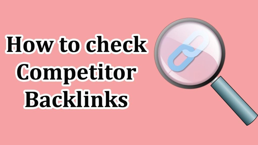 How to Check Competitor Backlinks Free | Competitor Backlinks Analysis