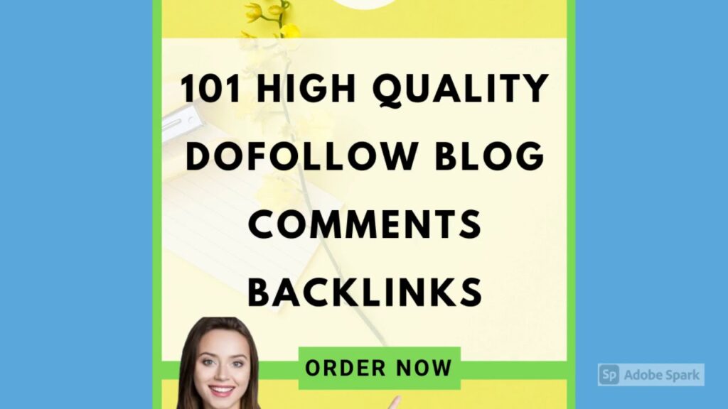 I will do 101 high quality dofollow blog comments backlinks