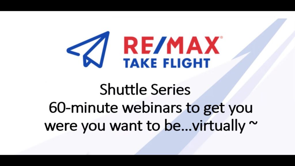 RE/MAX TAKE FLIGHT Shuttle Series | Marketing Plans and Resources