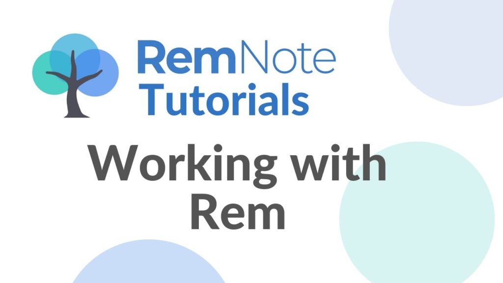 RemNote Tutorial #9: Working with Rem