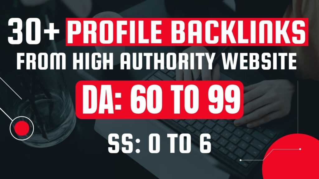 30+ Free Dofollow profile Backlinks from High authority websites | Do follow profile backlink list