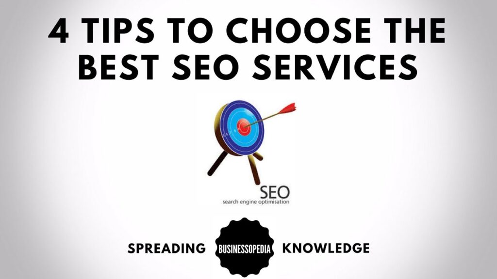 4 Tips To Choose The Best SEO Services