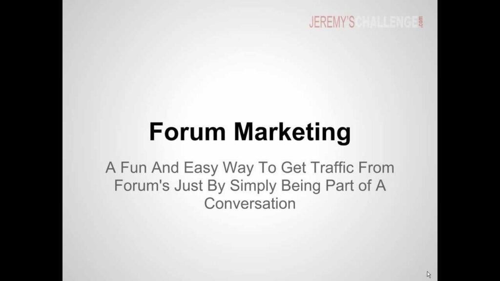 Forum Marketing 101- How To Market On Forums The Right Way