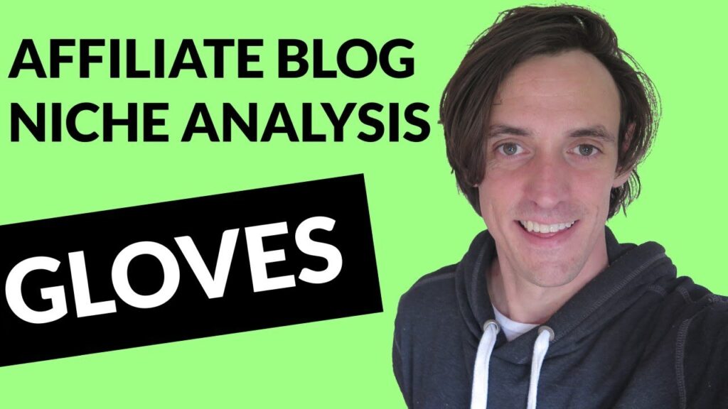 Gloves - Niche Site Idea #2 (Keyword & Competition Analysis)