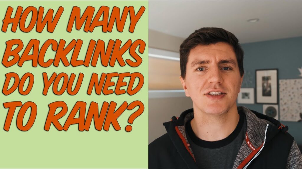 How Many Backlinks Do You Need To Rank?