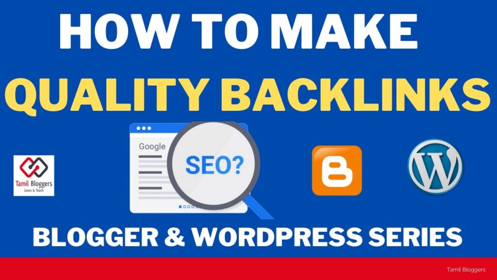 How To Make Quality Backlinks To Your Website | Tamil Bloggers
