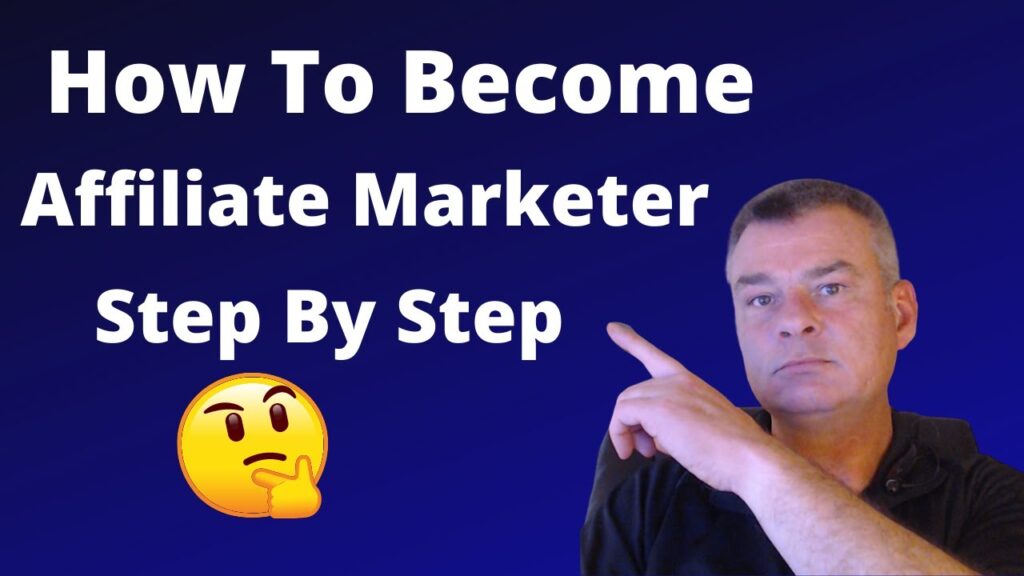 How to Become Affiliate Marketer - Step by Step Beginners Tutorial
