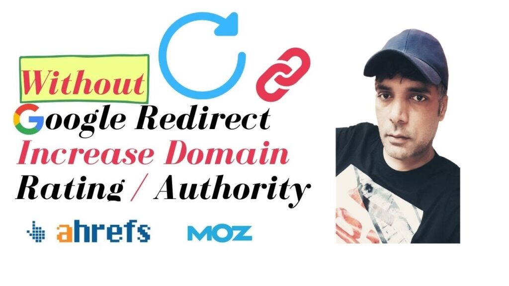 How to Increase DA ad DR Without Google Redirect Backlinks 2021 by Shaz Vlog