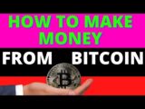 How to Make Money From Bitcoin: with no investment