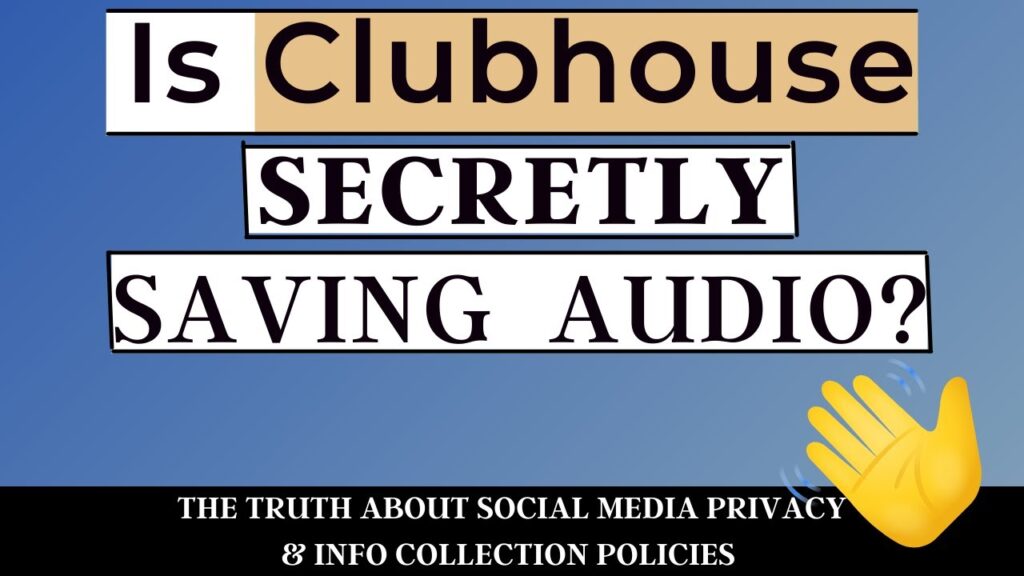 MythBusting: Social Media Apps Whatsapp, Clubhouse, Facebook Privacy & Information Collection Policy