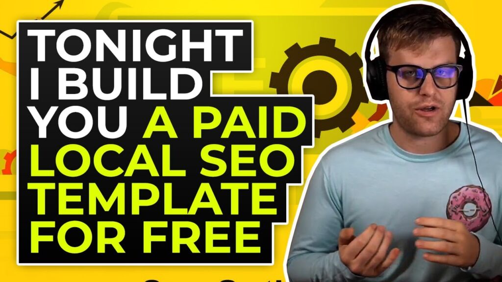 Tonight I Build You a Paid Local SEO Template For Free