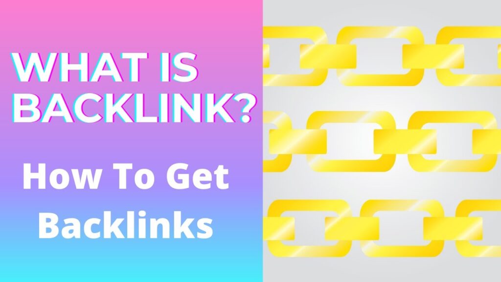 What is Backlink | How To Get Backlinks (Tips and Tricks)